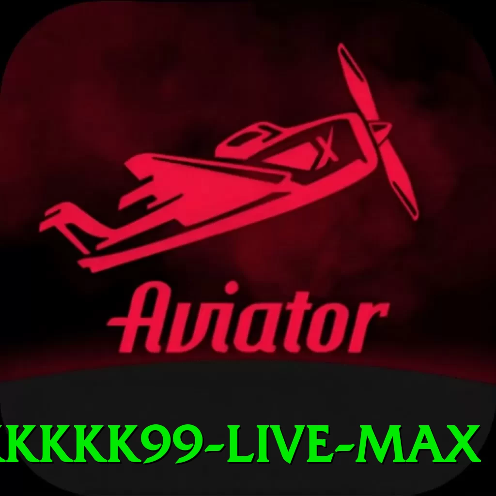 kkkkk99 Live Max - 🔥 apk